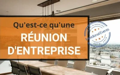 Comment organiser une réunion d’entreprise réussie