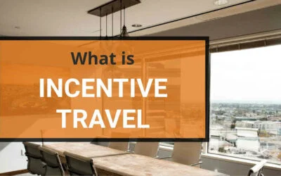Qu’est-ce qu’un voyage incentive et comment fonctionne-t-il ?